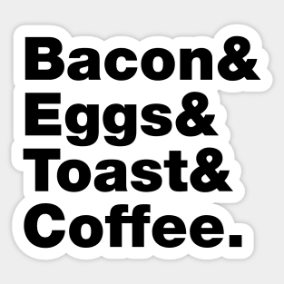 Breakfast (Bacon & Eggs & Toast & Coffee.) Sticker